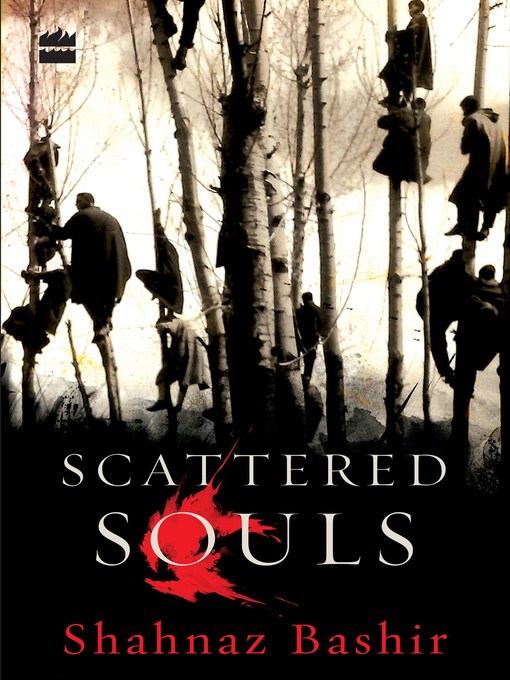 Title details for Scattered Souls by Shahnaz Bashir - Available